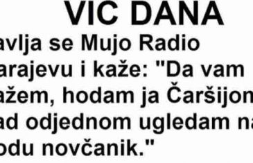 VIC DANA: Javlja se Mujo Radio Sarajevu