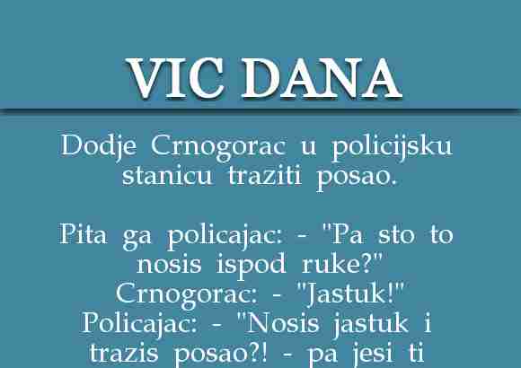 Vic – Crnogorac traži posao u policijskoj stanici